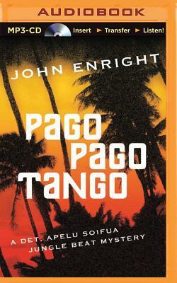 Pago Pago Tango by John Enright