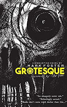 Grotesque by Mark Foster