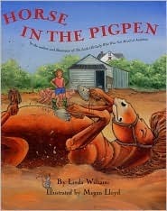Horse in the Pigpen by Megan Lloyd, Linda Williams