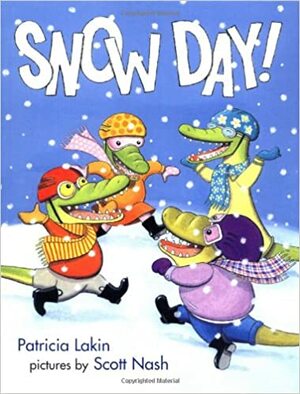 Snow Day! by Patricia Lakin