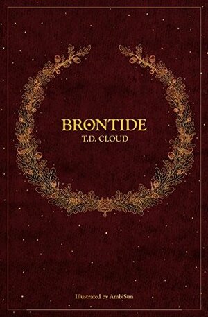 Brontide by T.D. Cloud