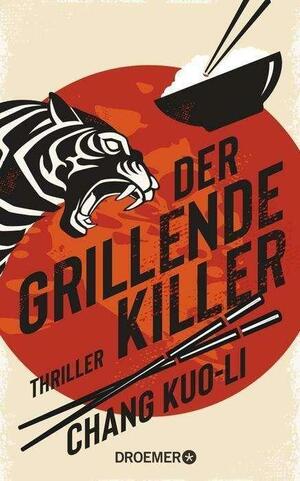 Der grillende Killer by Chang Kuo-Li