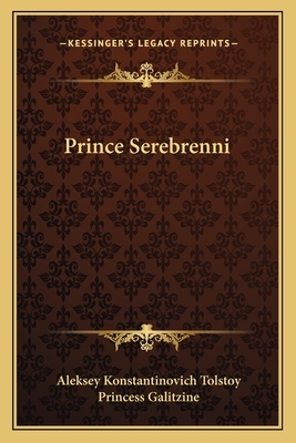 Prince Serebrenni by Aleksey Konstantinovich Tolstoy