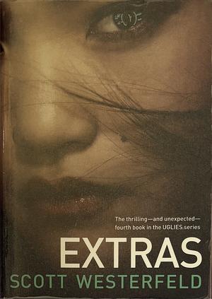 Extras by Scott Westerfeld