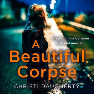 A Beautiful Corpse by Christi Daugherty