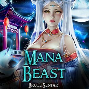 Mana Beast by Bruce Sentar