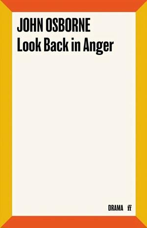 Look Back in Anger by John Osborne