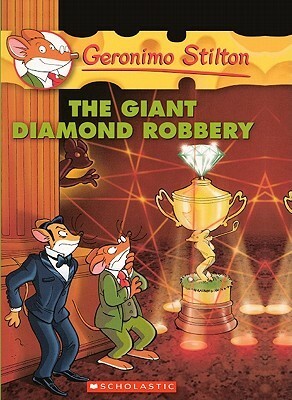 The Giant Diamond Robbery by Geronimo Stilton