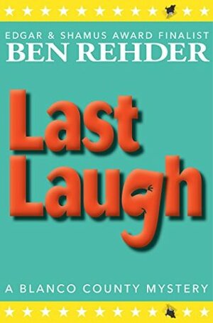 Last Laugh by Ben Rehder