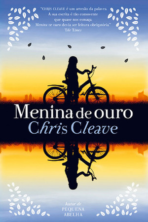 Menina de Ouro by Chris Cleave