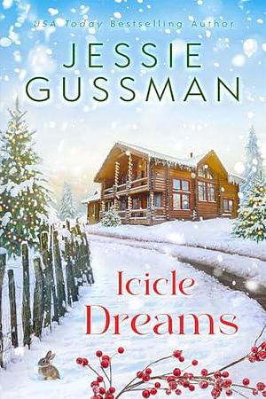 Icicle Dreams (Mistletoe Meadows sweet Christmas romance) book 2 by Jessie Gussman, Jessie Gussman