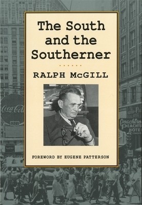 The South and the Southerner by Ralph McGill