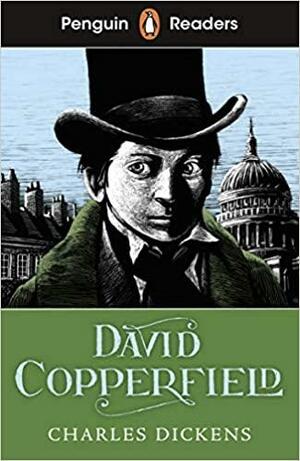 David Copperfield by Charles Dickens