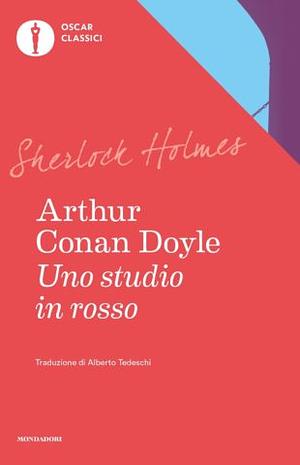 Uno studio in rosso by Arthur Conan Doyle