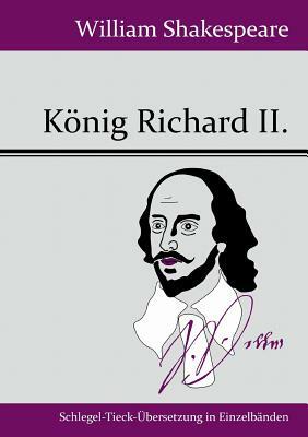 König Richard II. by William Shakespeare
