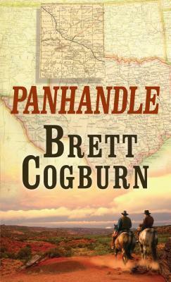 Panhandle by Brett Cogburn