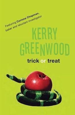 Trick or Treat by Kerry Greenwood