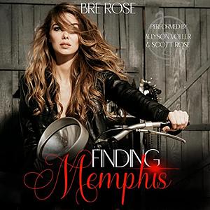 Finding Memphis  by Bre Rose