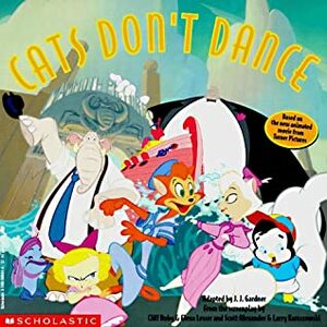 Cats Don't Dance by Cliff Ruby, J.J. Gardner