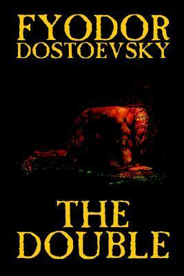 The Double by Fyodor Mikhailovich Dostoevsky, Fiction, Classics by Fyodor Dostoevsky
