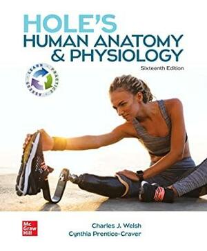 Hole's Human Anatomy & Physiology by Charles Welsh
