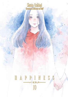 Happiness, Vol. 10 by Shuzo Oshimi