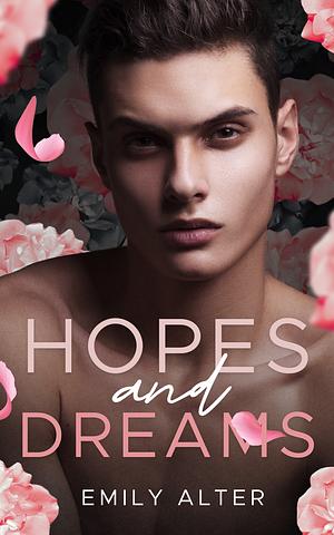 Hopes and Dreams by Emily Alter