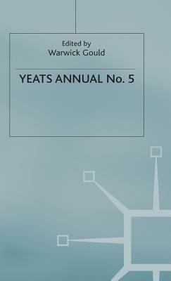 Yeats Annual No 5 by 