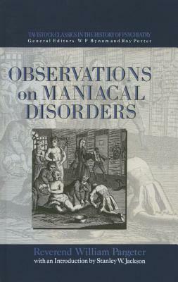 Observations on Maniacal Disorder by Pargeter