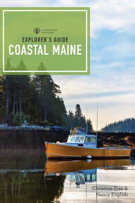 Explorer's Guide Coastal Maine by Nancy English, Christina Tree