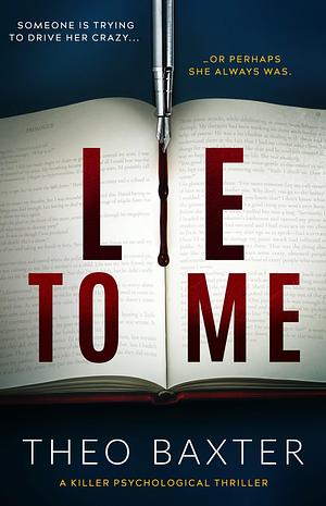 Lie To Me by Theo Baxter, Theo Baxter