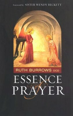 Essence of Prayer by Ruth Burrows Ocd