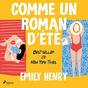 Comme Un Roman d'Eté by Emily Henry