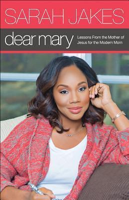 Dear Mary by Sarah Jakes, Sarah Jakes