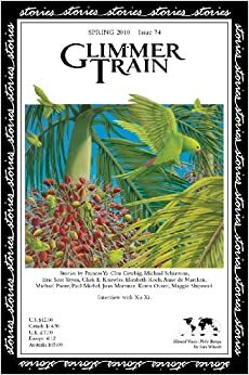 Glimmer Train Stories, #74 by Frances Ya-Chu Cowhig, Michael Schiavone