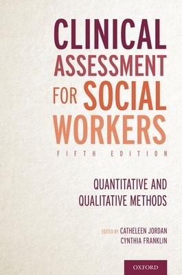 Clinical Assessment for Social Workers by 