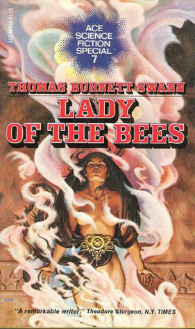 Lady of the Bees by Thomas Burnett Swann
