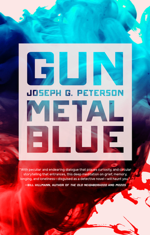 Gunmetal Blue by Joseph G. Peterson