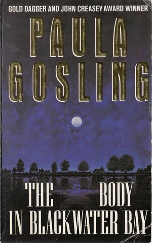The Body In Blackwater Bay by Paula Gosling