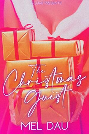 The Christmas Guest by Mel Dau