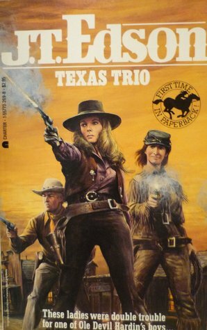 Texas Trio by J.T. Edson