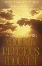 The World Treasury of Modern Religious Thought by Albert Schweitzer, Sigmund Freud, Alfred North Whitehead, Simone Weil, Jane Ellen Harrison, William James, Aleksandr Solzhenitsyn, Immanuel Kant, Albert Einstein, Martin Luther King Jr., Dorothy Day, Dorothy L. Sayers, Ludwig Feuerbach, Anders Nygren, Edward Gibbon, John Henry Newman, Paul Tillich, Sarvepalli Radhakrishnan, Friedrich Heiler, Gilbert Murray, Annemarie Schimmel, Fazlur Rahman, Ralph Waldo Emerson, Gerard Manley Hopkins, Evelyn Underhill, G.K. Chesterton, Étienne Gilson, James George Frazer, Jaroslav Pelikan, Mircea Eliade, Rabindranath Tagore, Martin Buber, William Ernest Henley, C.S. Lewis, Karl Marx, Seyyed Hossein Nasr, Karl Barth, Carl G. Jung, Friedrich Nietzsche, Gershom Scholem, Søren Kierkegaard, Abraham Heschel, Albert Camus, Nathan Söderblom, Pierre Teilhard de Chardin, Georges Bernanos, Dietrich Bonhoeffer, Muhammad Iqbal