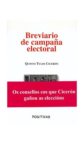 Breviario de campaña electoral by Quintus Tullius Cicero