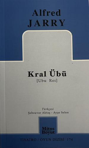 Kral Übü by Alfred Jarry