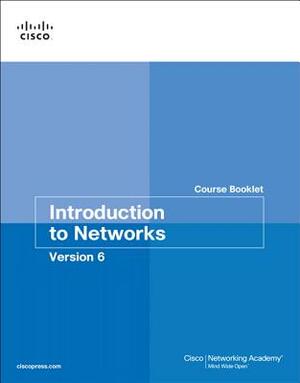 Introduction to Networks V6 Course Booklet by Cisco Networking Academy