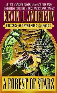 A Forest of Stars by Kevin J. Anderson