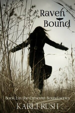 Raven Bound by Karli Rush