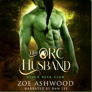 Her Orc Husband  by Zoe Ashwood