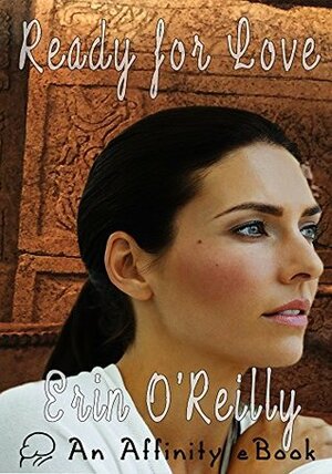 Ready for Love by Erin O'Reilly