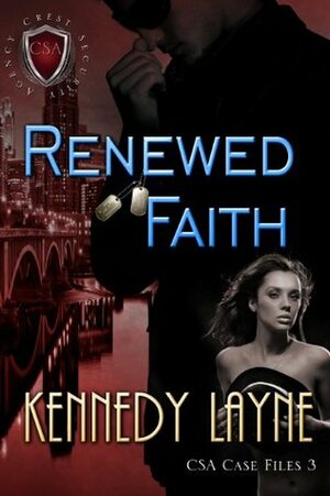 Renewed Faith by Kennedy Layne
